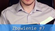 Zbawienie #7