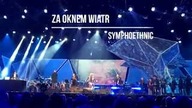 SYMPHOETHNIC - ZA OKNEM WIATR, EDYTA GOLEC