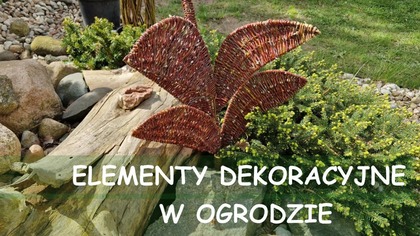  Elementy dekoracyjne w ogrodzie.  Kompozycja z wiklinowych listków.