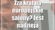 Zza krat na europejskie salony? Jest nadzieja dla Karpińskiego