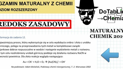 Najważniejszy proces, kt&oacute;ry wykorzystuje się w celu wydobycia srebra i złota z urobku g&oacute;rniczego, ZADANIE 12 MATURALNY CHEMIK 2019 REDOK