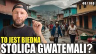 Guatemala - Pojechaliśmy na DZIELNICĘ BIEDOTY w stolicy Gwatemali (ale nie to nas zaskoczyło)