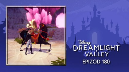  Disney - Dreamlight Valley  epizod 180