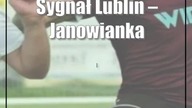 Sygnał Lublin  Janowianka Janów Lubelski 2:1 [ZDJĘCIA].  Wyniki lubelskiej klasy okręgowej