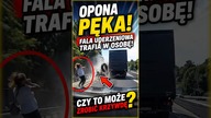 Czy sam podmuch po pęknięciu opony może zrobić krzywdę?  #shorts #tir #bezpieczeństwo