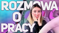 IDĘ NA ROZMOWĘ O PRACĘ!