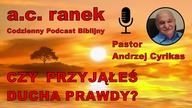 1700.  Czy przyjąłeś Ducha Prawdy  Pastor Andrzej Cyrikas #chwe #andrzejcyrikas (2)