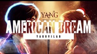 YANG MUSIC - AMERICAN DREAM (2025 SONG)