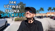 Źle Używasz Specific - Szybka Lekcja Angielskiego