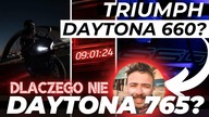 Czyli jednak TRIUMPH DAYTONA 660? Dlaczego nie DAYTONA 765? Ploteczki i nasze przemyślenia.