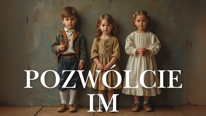 Modlitwa o Kościół Dzieci...  z Tajemnym Planem (Nr 85)