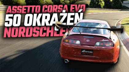 Assetto Corsa EVO NURBURGRING x50 Okrążeń 