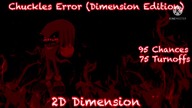 Chuckles Error 12 (Dimension Edition) Part 6 (360P)