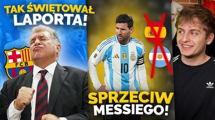 Laporta WYGRAŁ wybory na prezydenta FC Barcelony! Sprzeciw Messiego Finalissima ODWOŁANA!