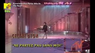 Celine Dion - Ne Partez Pas Sans Moi (MTV 90s UK)