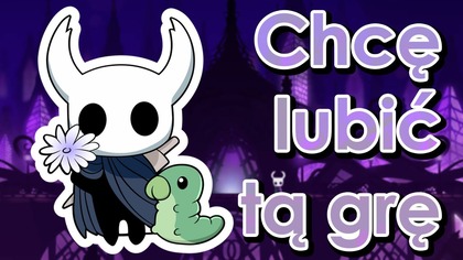 Hollow Knight mnie zawiódł (PPP Odc.  86)