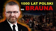 1000 lat Polski wg Brauna - wykład Grzegorza Brauna