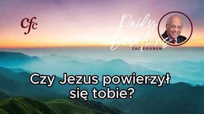 Zac Poonen - Czy Jezus powierzył się tobie