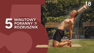 Ćwiczenia na MOBILNOŚĆ i ELASTYCZNOŚĆ Całego Ciała [Rozrusznik Poranny 18]