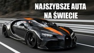 TOP 10 NAJSZYBSZYCH SAMOCHODÓW NA ŚWIECIE