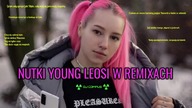 NUTKI YOUNG LEOSI W REMIXACH | YOUNG LEOSIA NAJLEPSZE REMIXY | MUZA DO AUTA | MIX by DJ COMPUS