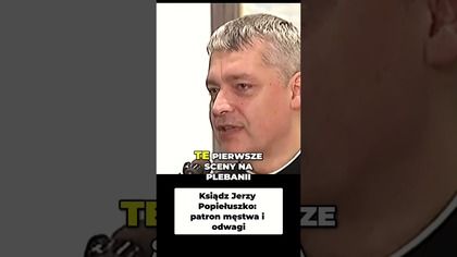 Ksiądz Jerzy Popiełuszko Patron Męstwa i Odwagi #pawlukiewicz