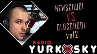 NEWSCHOOL VS OLDSCHOOL VOL.2