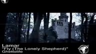 Lamar - Fly (The Lonely Shepperd)