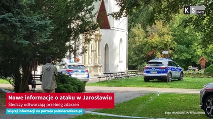 Nowe informacje o ataku w Jarosławiu.  Śledczy odtwarzają przebieg zdarzeń [KS Info]