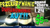 GTA Online 1.24 PS4 DUPLICATION GLITCH |Przekazywanie & kopiowanie aut | PL