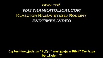 Czy Jezus Chrystus był Żydem? / Was Jesus Christ a Jew?