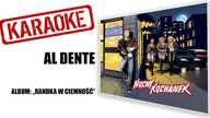 KARAOKE Al Dente | NOCNY KOCHANEK | album: Randka w Ciemność