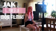 Jak powstają moje filmiki - 4000 sub