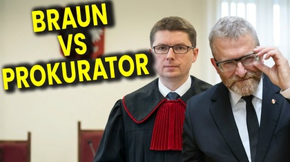 Braun Miażdży Prokuratora Który Zapomniał Że Ma Służyć Polsce! - Analiza Ator