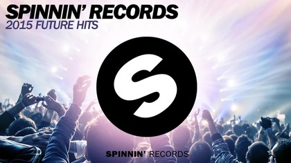  Spinnin' Records 2015 Future Hits