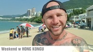 HONG KONG - DOSTAŁEM GAZEM ŁZAWIĄCYM ! W dzień relaks, wieczorem AWANTURA na mieście....
