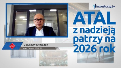 ATAL SA, Zbigniew Juroszek  Prezes Zarządu, #675 ZE SPÓŁEK