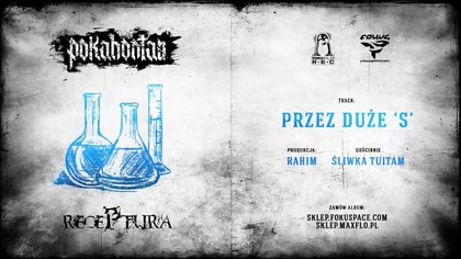 Pokahontaz- Przez Duże S ft  Śliwa Tuitam