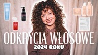 moje odkrycia włosowe 2024 roku 