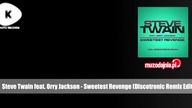 Steve Twain feat. Orry Jackson - Sweetest Revenge (Discotronic Remix Edit)