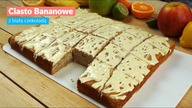 Ciasto Bananowe z białą czekoladą