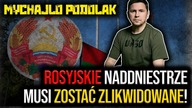 M.  Podolak: Rosyjskie Naddniestrze musi zostać ZLIKWIDOWANE! To oficjalne stanowisko ...