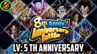 8TH ANNIV.  BATTLE EVENT LEVEL 5 5TH ANNIVERSARY BATTLE FULL FIGHT DRAGON BALL Z DOKKAN BATTLE
