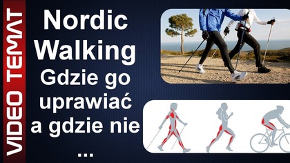 Gdzie najlepiej chodzić z Nordic Walking
