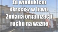 Za wiaduktem skręcisz w lewo.  Zmiana organizacji ruchu na ważnej arterii w Lublinie