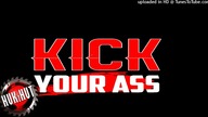 Kick Your Ass - HUKzHUT