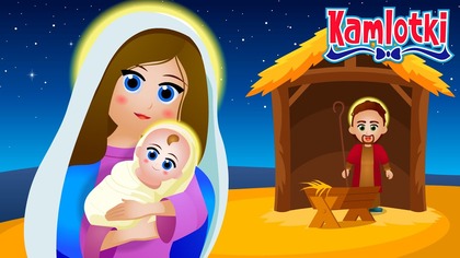  WŚRÓD NOCNEJ CISZY  Kolędy dla dzieci | Kamlotki