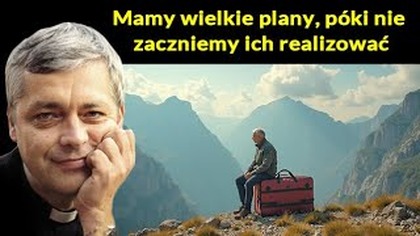 Mamy wielkie plany, póki nie zaczniemy ich realizować #pawlukiewicz