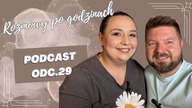 Reagujemy na Wasze komentarze i pytania  Odc.  29 PODCAST *rozmowy po godzinach*