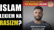 Czy islam może być lekiem na rasizm? - Sargon of Akkad